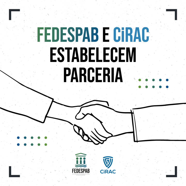 FEDESPAB estabelece parceria com CiRAC